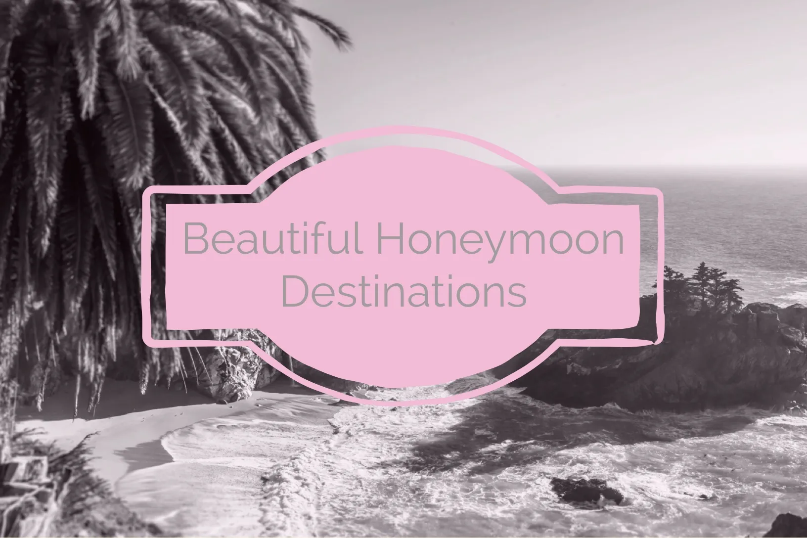 2506 honeymoon hidden gems