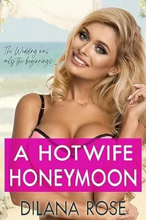 2541 hotwife honeymoon destination