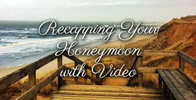 2592 honeymoon video editing